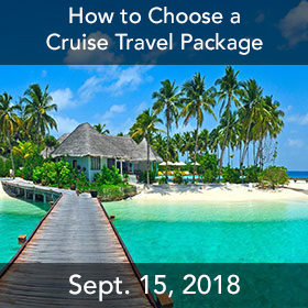 How to choose a cruise travel package